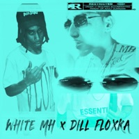 White Mh FLOOR SEAT (feat. Dill Floxka) - Single - White Mh