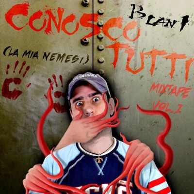Conosco tutti mixtape vol.1 (la mia nemesi) versioni prodotte