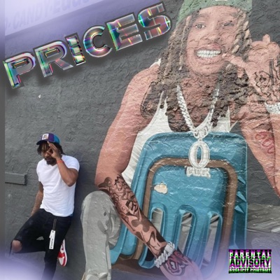 Prices (feat. GG400 & Crash Diggz) - Single