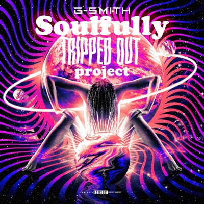 Soulfully Tripped Out Project
