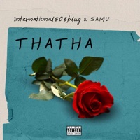 Thatha (feat. Samkelo) - Single - International808PLUG