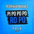 Pi po po po ro po