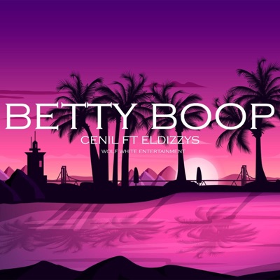 Betty Boop (feat. ElDizzys) - Single