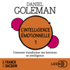 L'Intelligence émotionnelle - Daniel Goleman