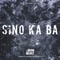 Sino Ka Ba (From “The Iron Heart Season 2”) artwork