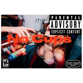 No Cups Mucho Deniro
