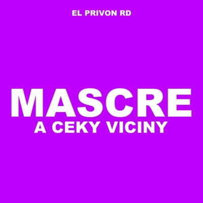 Masacre A Ceky Viciny - Single