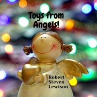 Toys From Angels - Single - Robert Steven Lewison