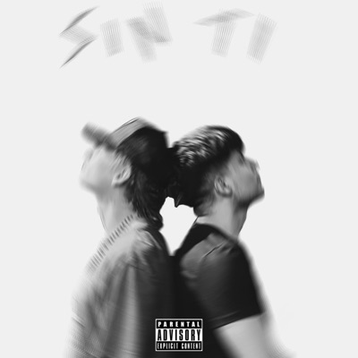 Sin Ti (feat. ZAMU) - Single