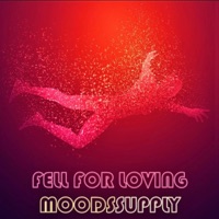Fell For Loving - Single - Moodssupply