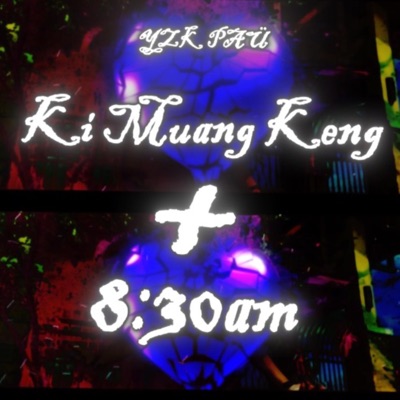 Ki Muang Keng + 8:30am - Single