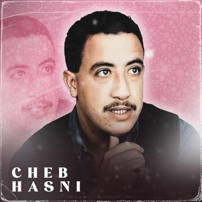 Cheb Hassni - Ya moulet essag edrif