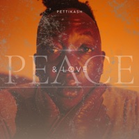 Peace & Love - Single - Pettikash