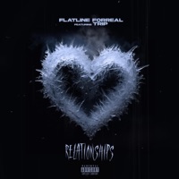 Relationships (feat. TripSD) - Single - Flatline Forreal