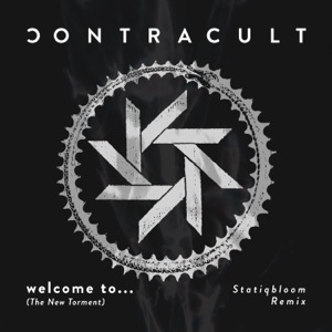 Welcome To... (The New Torment) [Statiqbloom Remix] - Single