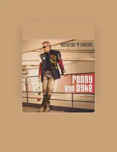Écoutez Ronny van Dyke, regardez des vidéoclips, lisez la biographie, consultez les dates de tournée et plus encore !