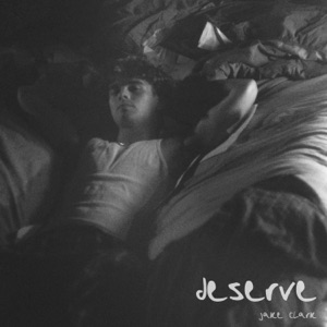 Deserve - Single