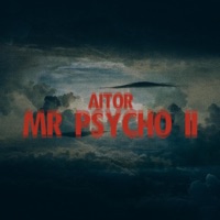 Mr. Psycho 2 - Single - Aitor