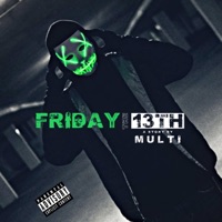 Friday the 13th (The Mixtape) - MultI