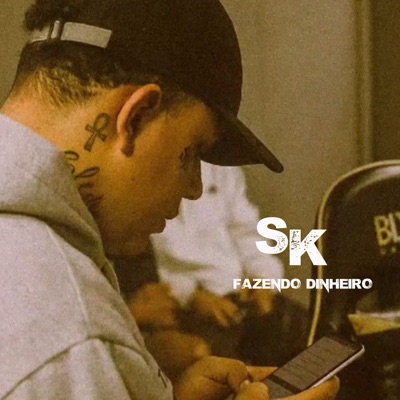 Fazendo Dinheiro (feat. S6IS) - Single