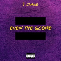 Even the Score - Single - 3 Daze