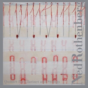 Rothenberg: Quintet for Clarinet & Strings