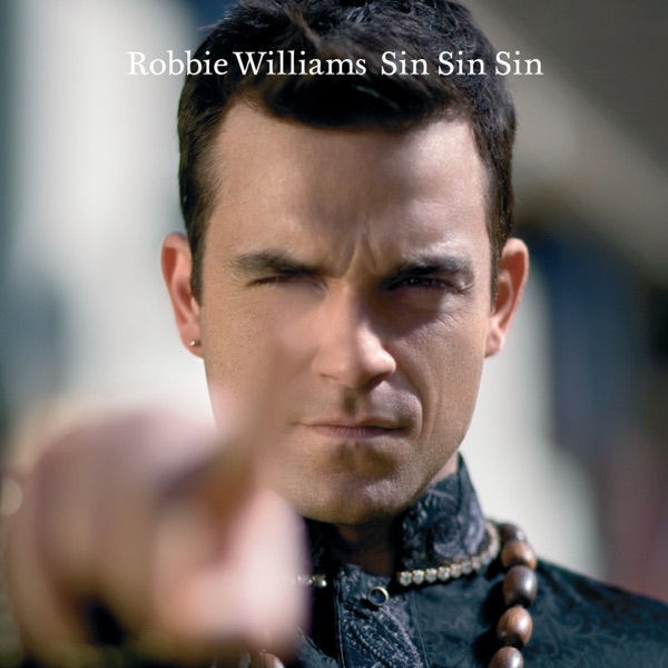 Sin Sin Sin - EP - Robbie Williams
