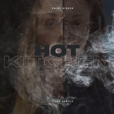 Hot Kitchen (feat. Yung Jewelz) - Single