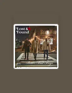 收听 Better Bad Boys、观看音乐视频、阅读小传、查看巡演日期等 ！