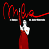 El Tango de Astor Piazzolla - Мильва