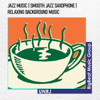 Jazz Music - Smooth Jazz Saxophone - Relaxing Background Music - Dan Alexandru