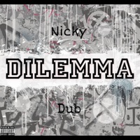 Dilemma - Single - Nicky Dub