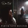 Partir Sans Revenir