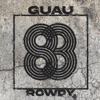 GUAU - Rowdy!