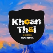 Khoan Thai Remix (Deep House) artwork