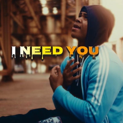 I Need You - Single