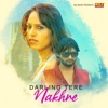 Darling Tere Nakhre - Single