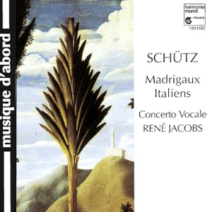 Schütz: Italian Madrigals