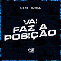 Vai Faz a Posição - Single - Mc Rd & DJ Bill