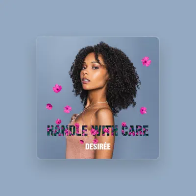 Listen to Desirée, watch music videos, read bio, see tour dates & more!