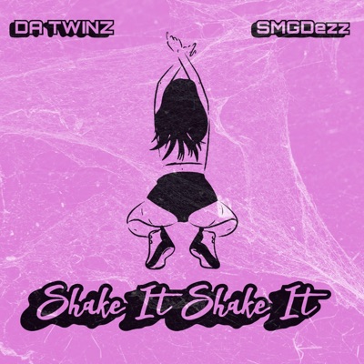 Shake It Shake It (feat. SMGDezz) - Single