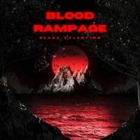 Blood Rampage - Single - Beanz Valentino