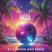 Ki 'a Lavaka (&SO Remix) artwork