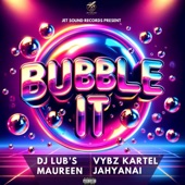 Bubble It (feat. Maureen) artwork