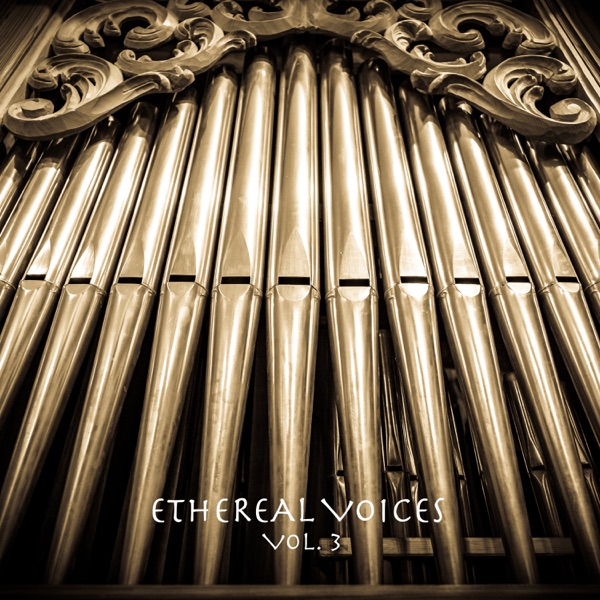 Ethereal Voices, Vol. 3