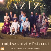Aziz (Orijinal Dizi Müzikleri) - Cem Tuncer & Ercüment Orkut