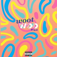 Woot Woo (feat. Geek.) - Single - Savilian