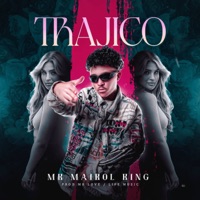 Trajico - Single - Mk Maikol King