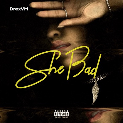 She Bad - Single