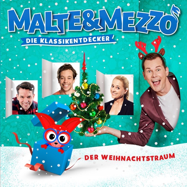 Malte & Mezzo: Der Weihnachtstraum (Die Klassikentdecker)